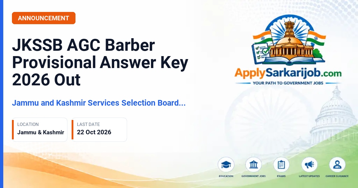 Jammu and Kashmir Services Selection Board (JKSSB) - Attendant General Cadre (AGC) G-II / Barber G-III Official Notification Poster & Schedule