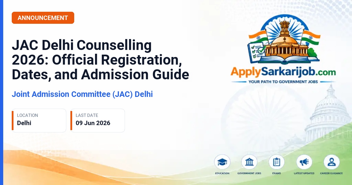 Joint Admission Committee (JAC) Delhi - B.Tech and B.Arch Admissions 2026 Official Notification Poster & Schedule