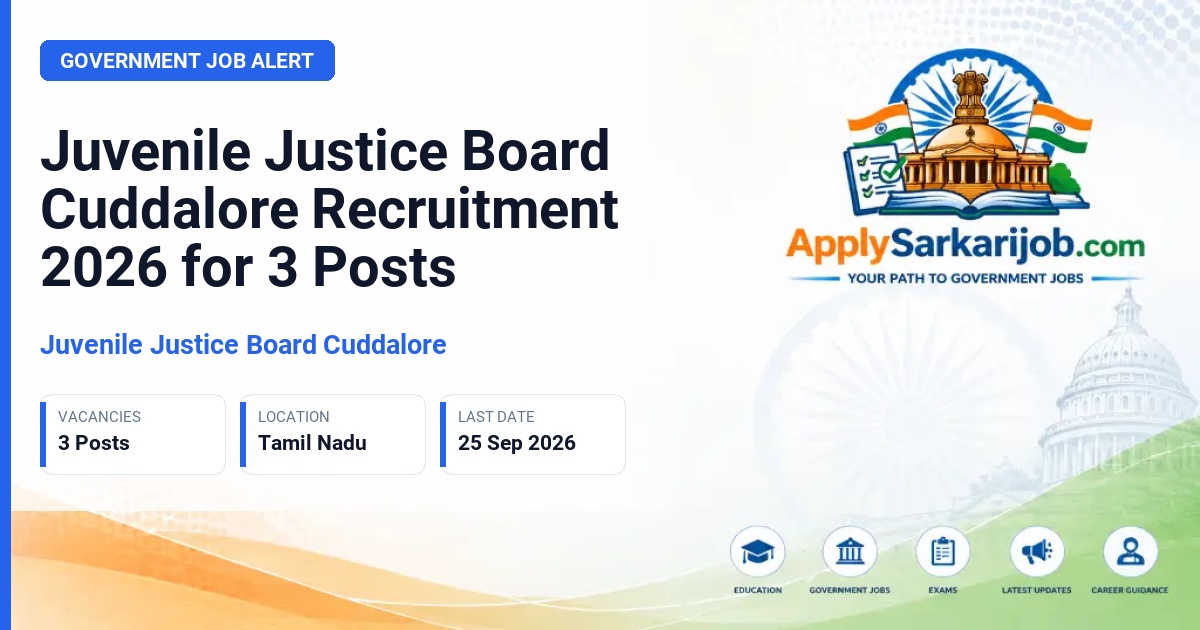 Juvenile Justice Board Cuddalore - Assistant cum Bench Clerk, Junior Assistant cum Record Clerk, Office Assistant Official Notification Poster & Schedule