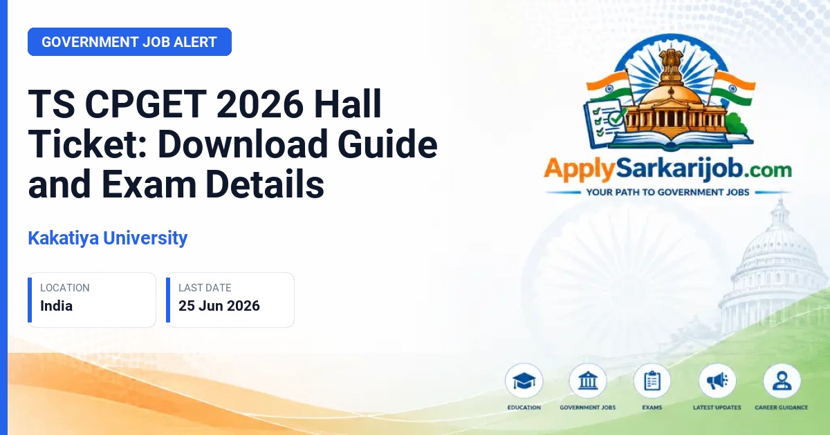 Kakatiya University - TS CPGET 2026 Hall Ticket: Download Guide and Exam Details Official Notification Poster & Schedule