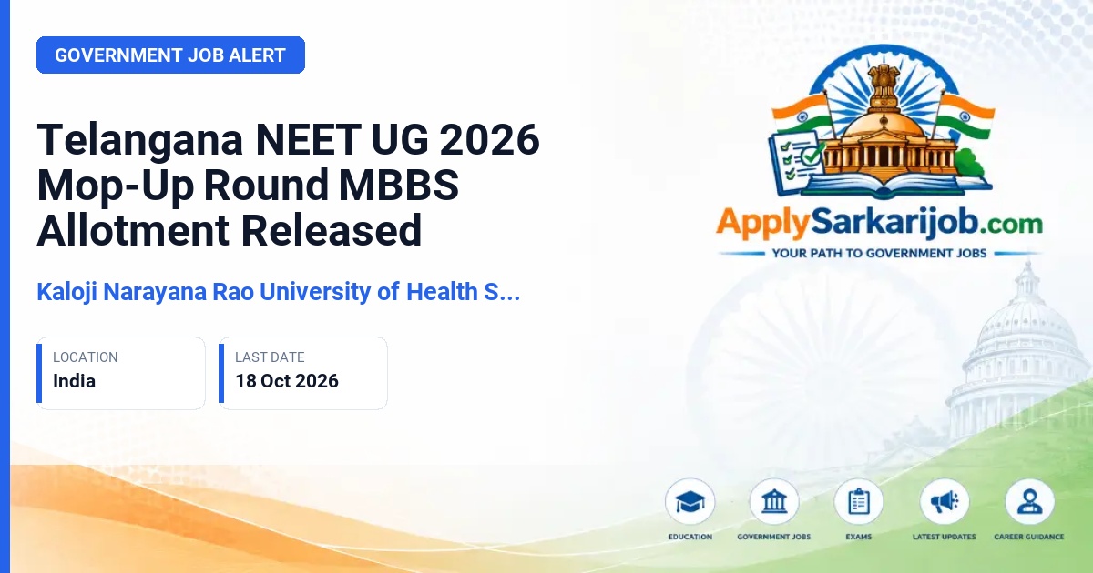 Kaloji Narayana Rao University of Health Sciences - MBBS Mop-Up Round Allotment Official Notification Poster & Schedule