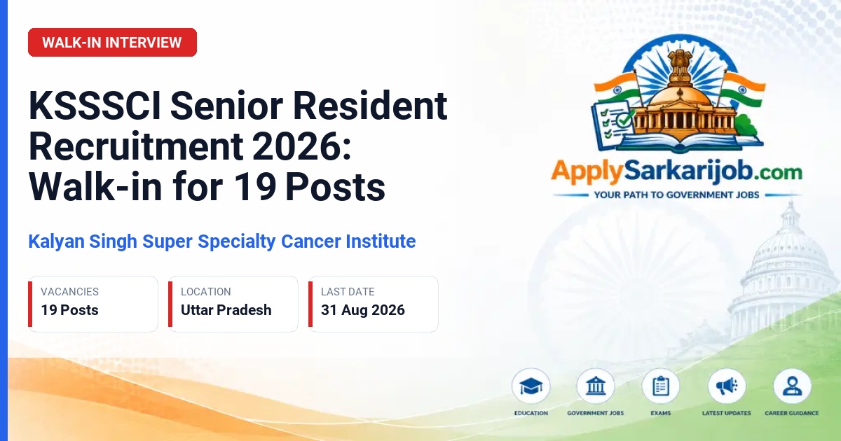 Kalyan Singh Super Specialty Cancer Institute - Senior Resident Official Notification Poster & Schedule