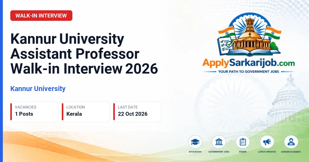 Kannur University - Assistant Professor Official Notification Poster & Schedule