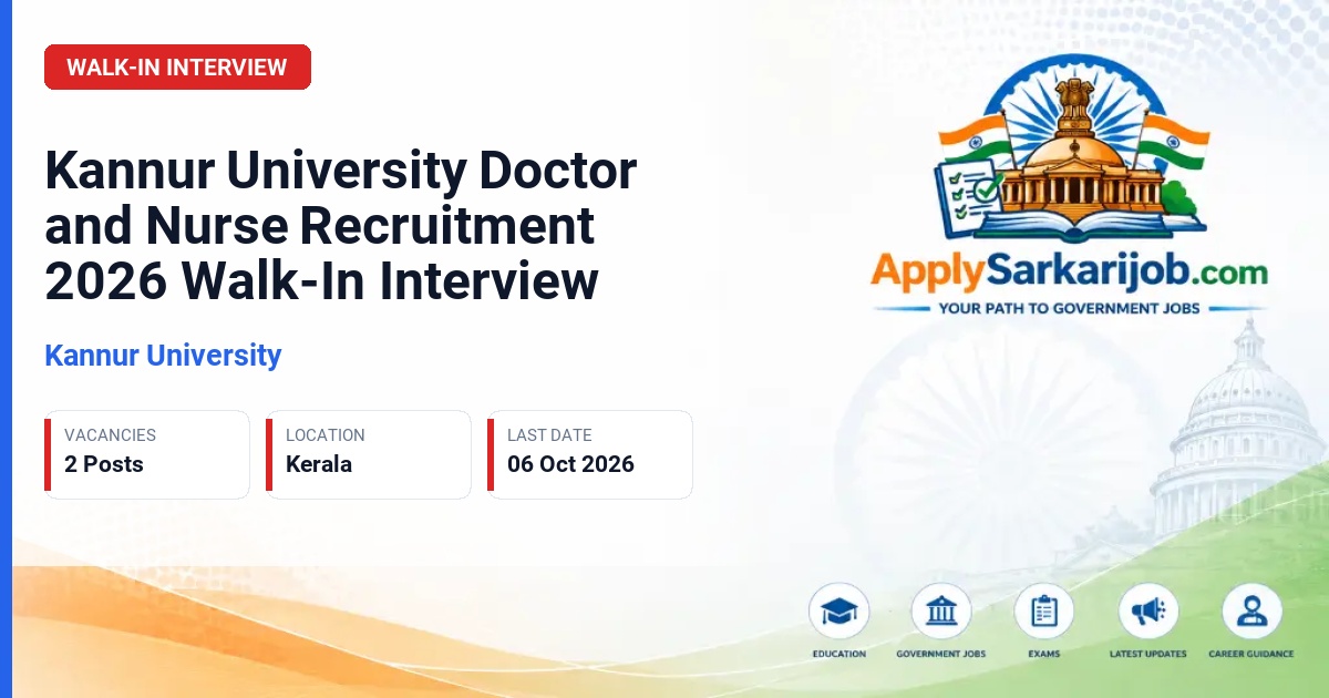 Kannur University - Doctor, Nurse Official Notification Poster & Schedule