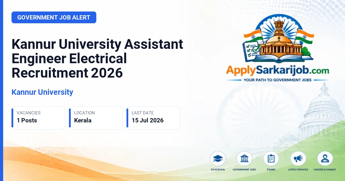 Kannur University - Assistant Engineer (Electrical) Official Notification Poster & Schedule
