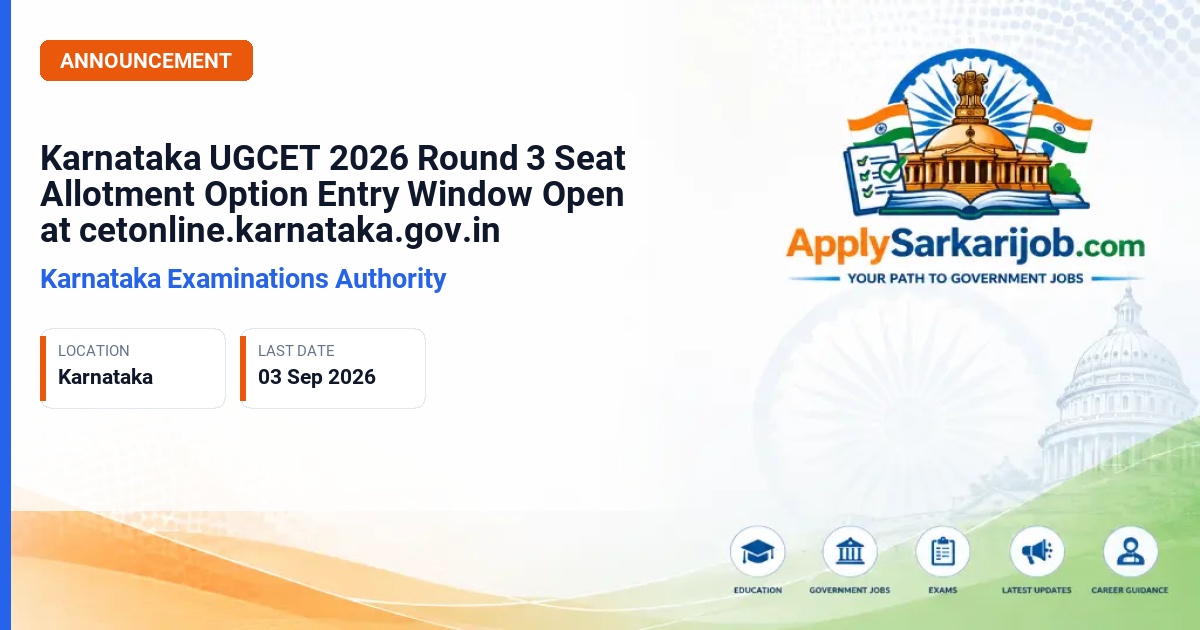 Karnataka Examinations Authority - Karnataka UGCET (KCET) 2026 Round 3 Counselling Official Notification Poster & Schedule
