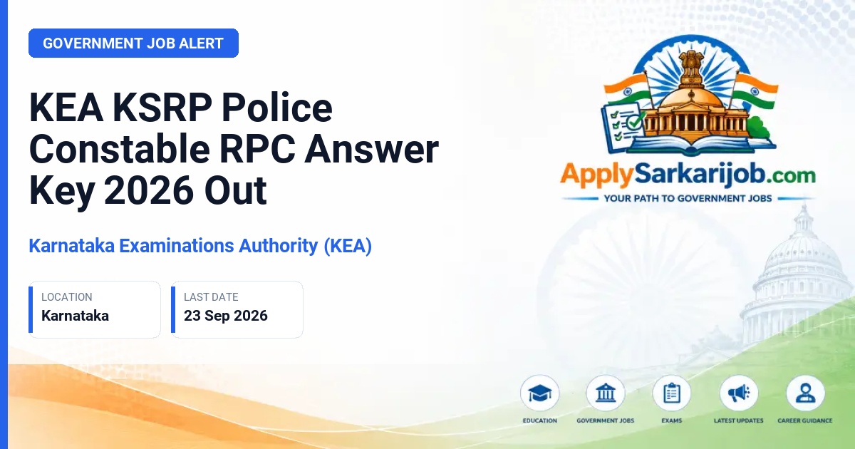 Karnataka Examinations Authority (KEA) - Police Constable (KSRP) - Residual Parent Cadre (RPC) Official Notification Poster & Schedule