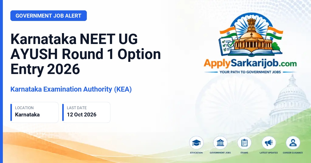 Karnataka Examination Authority (KEA) - NEET UG AYUSH Round 1 Option Entry Official Notification Poster & Schedule