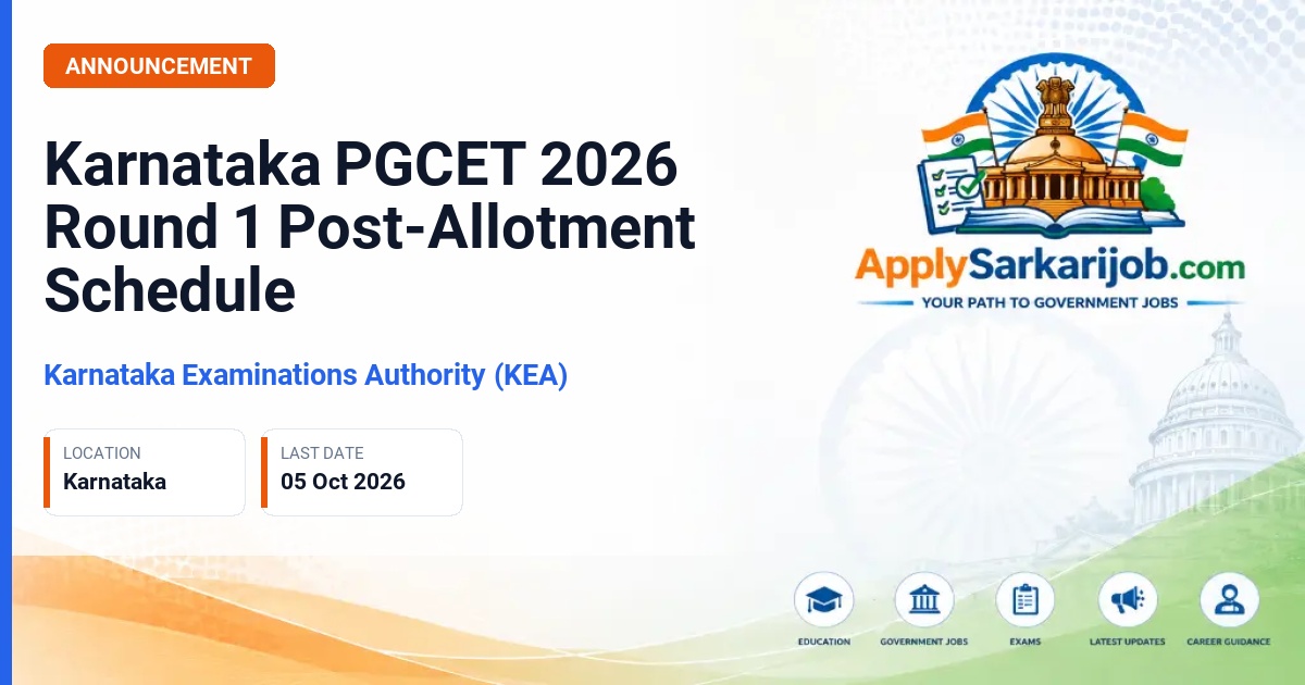 Karnataka Examinations Authority (KEA) - PGCET 2026 Round 1 Post-Allotment Schedule Official Notification Poster & Schedule