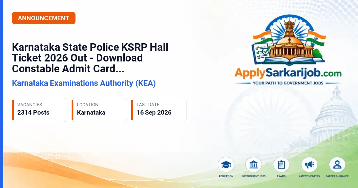 Karnataka Examinations Authority (KEA) - Special Reserve Police Constable (KSRP), KSISF, and IRB Posts Official Notification Poster & Schedule