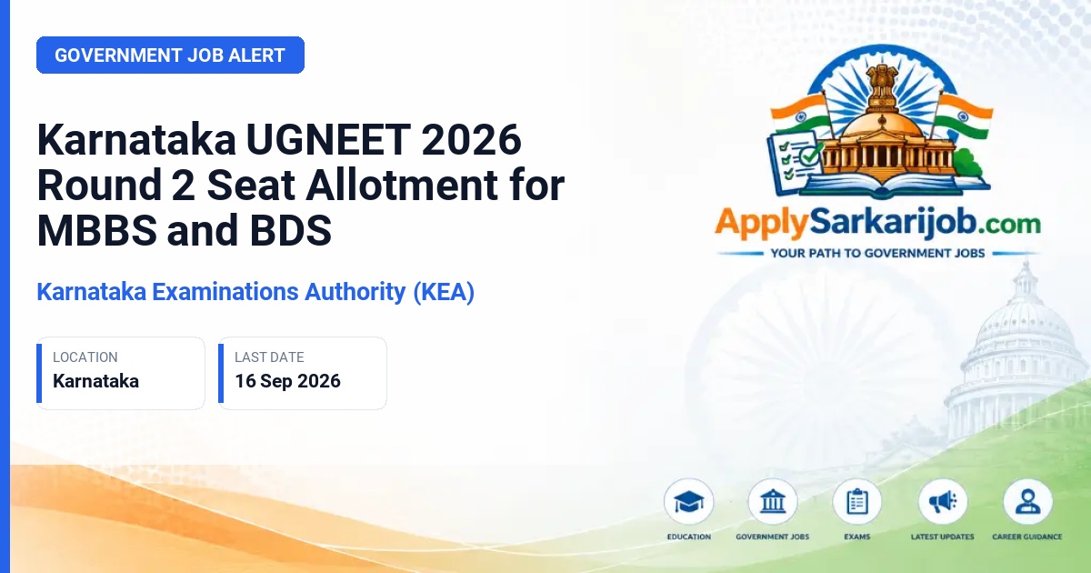 Karnataka Examinations Authority (KEA) - UGNEET 2026 Round 2 Seat Allotment Official Notification Poster & Schedule