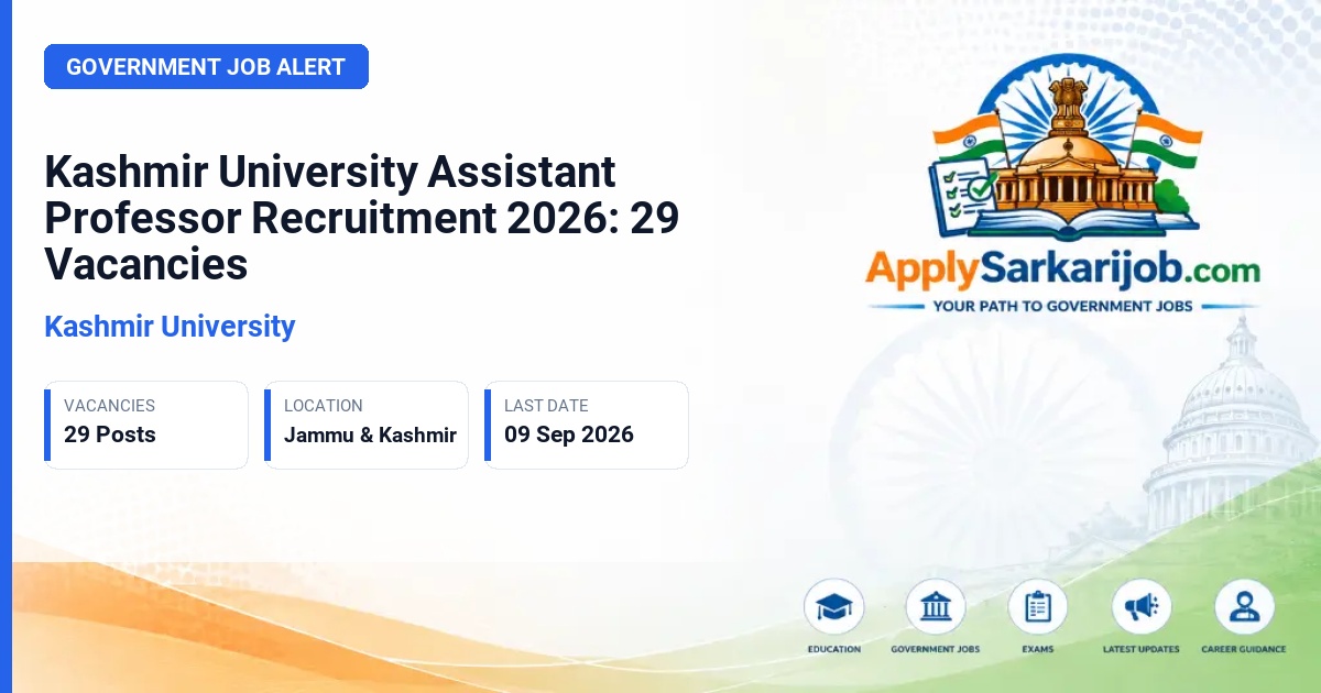 Kashmir University - Assistant Professor Official Notification Poster & Schedule