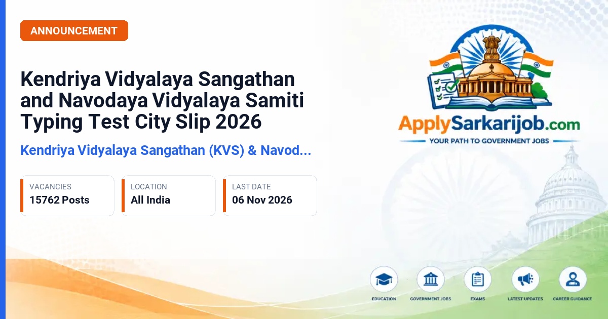 Kendriya Vidyalaya Sangathan (KVS) & Navodaya Vidyalaya Samiti (NVS) - Junior Secretariat Assistant and Junior Assistant Official Notification Poster & Schedule