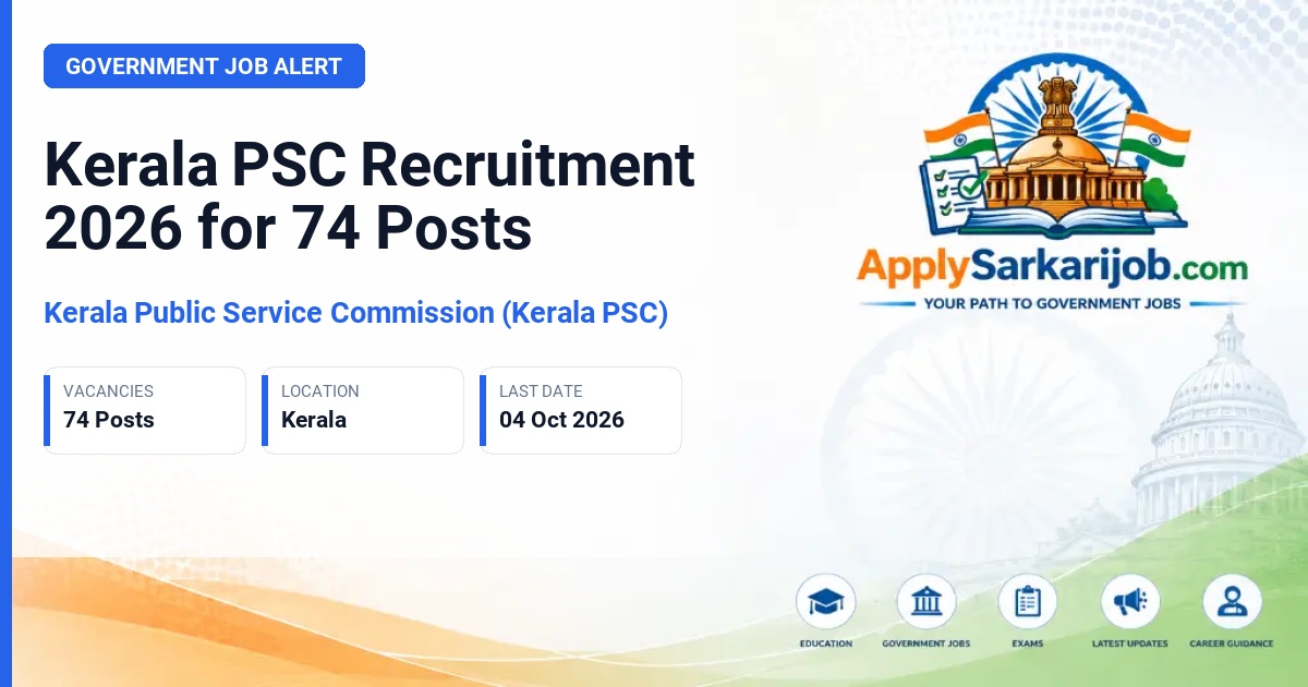 Kerala Public Service Commission (Kerala PSC) - Peon/Watchman, Draftsman, Forest Boat Driver, Higher Secondary School Teacher, Police Constable Driver and other posts Official Notification Poster & Schedule