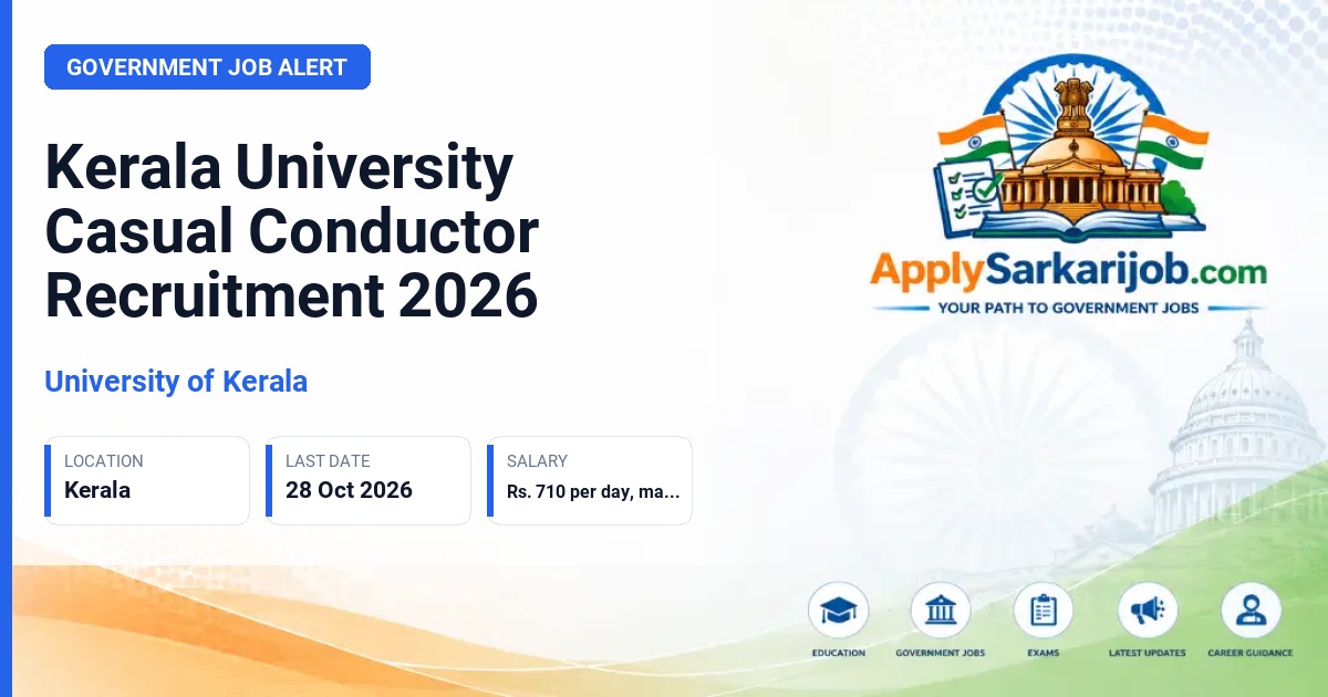 University of Kerala - Casual Conductor Official Notification Poster & Schedule