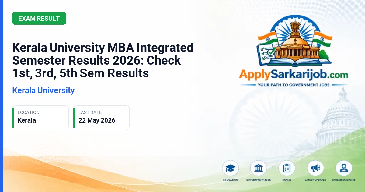Kerala University - Kerala University MBA Integrated Semester Results 2026: Check 1st, 3rd, 5th Sem Results Official Notification Poster & Schedule