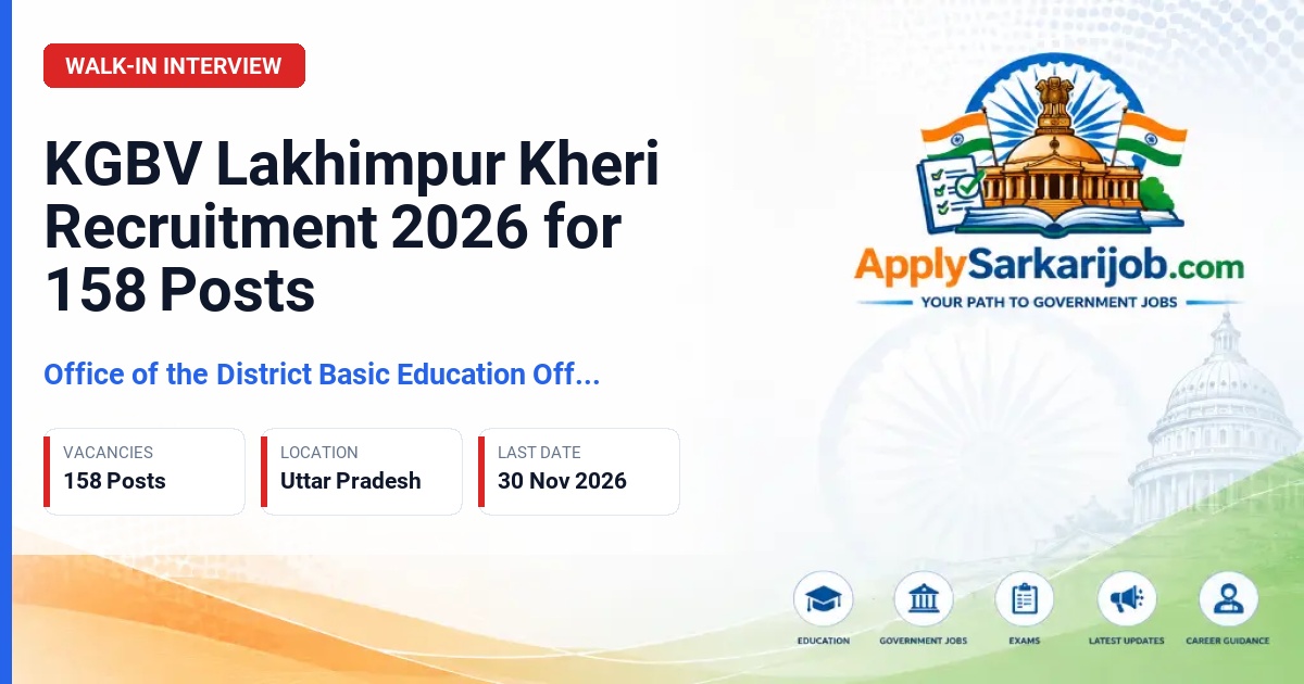 Office of the District Basic Education Officer, Lakhimpur Kheri - Principal, PGT, Computer Science Teacher, Care Taker, Office Superintendent/Clerk, Lab Assistant, Peon, Chowkidar, Cook, Full-time Teacher, Part-time Teacher, Assistant Cook Official Notification Poster & Schedule