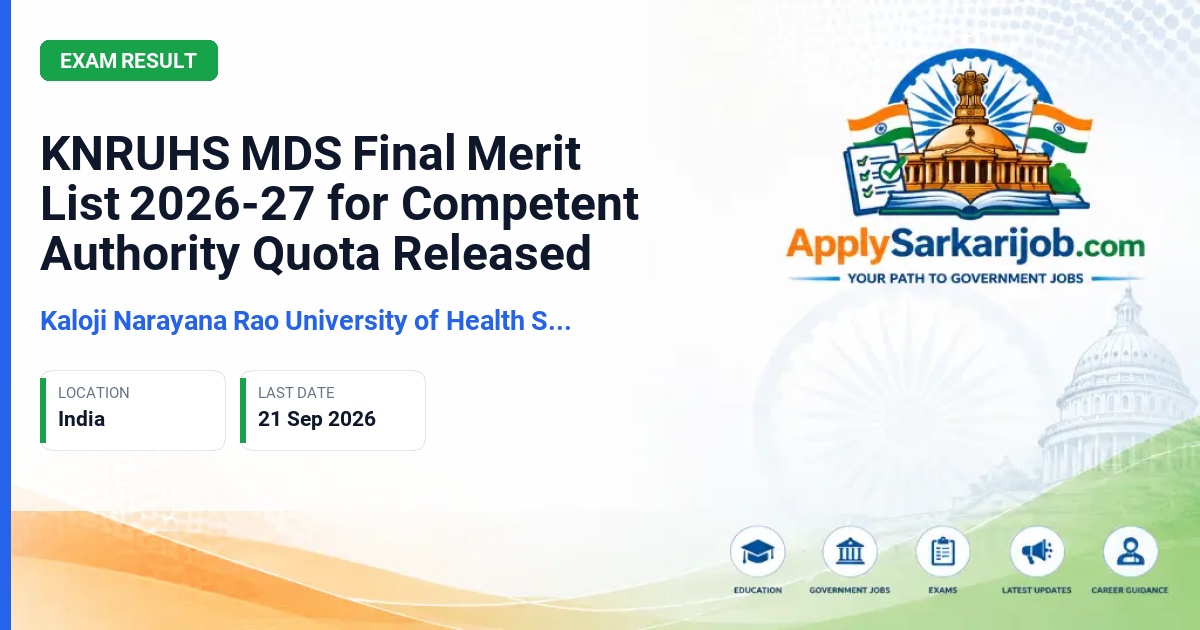 Kaloji Narayana Rao University of Health Sciences (KNRUHS), Telangana - MDS Admission Official Notification Poster & Schedule
