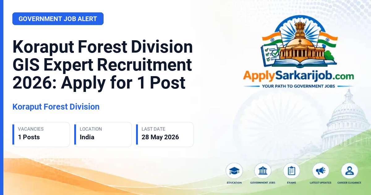 Koraput Forest Division - GIS Expert Official Notification Poster & Schedule