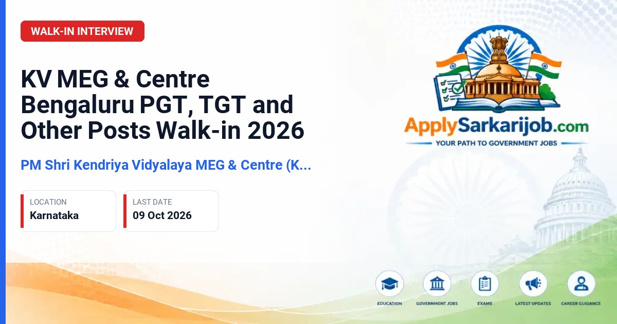 PM Shri Kendriya Vidyalaya MEG & Centre (KV MEG & Centre Bengaluru), Bengaluru, Karnataka - PGT, TGT, PRT, Balvatika Teacher, Kannada Teacher, Yoga Coach, Sports Coach Official Notification Poster & Schedule