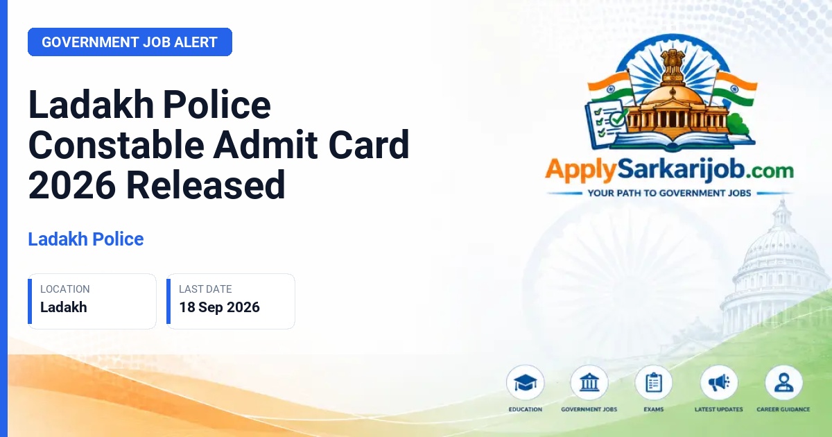 Ladakh Police - Constable, General Cadre (Executive, Armed/IRP, SDRF, Women and Border Bn.) Official Notification Poster & Schedule