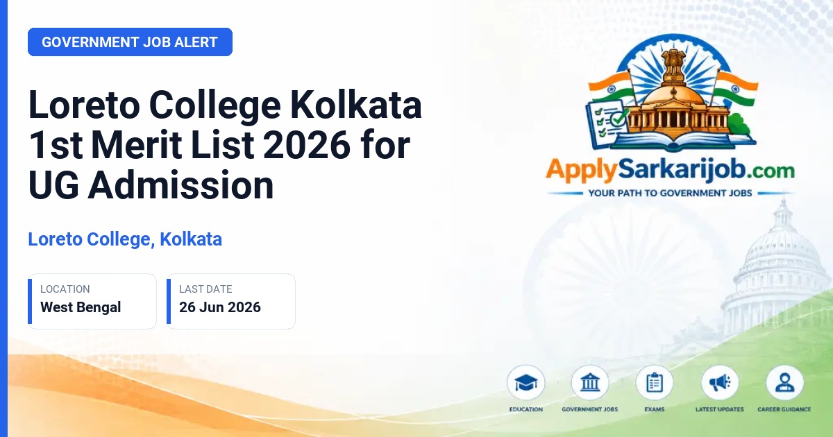 Loreto College, Kolkata - UG Admission 2026 Official Notification Poster & Schedule