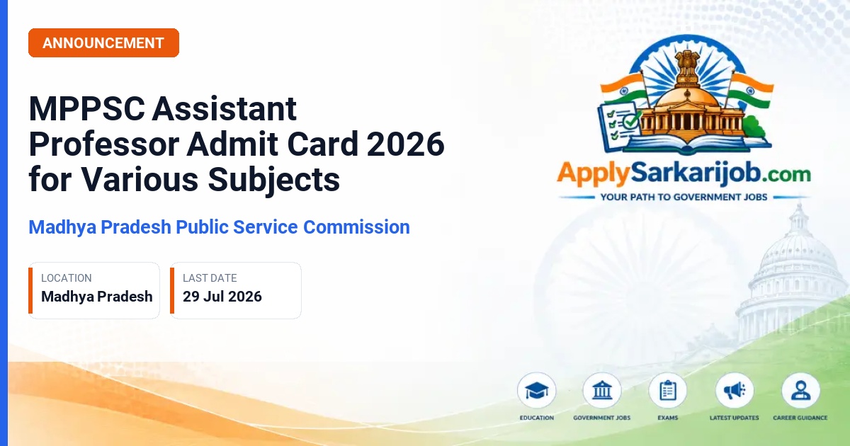 Madhya Pradesh Public Service Commission - Assistant Professor Official Notification Poster & Schedule