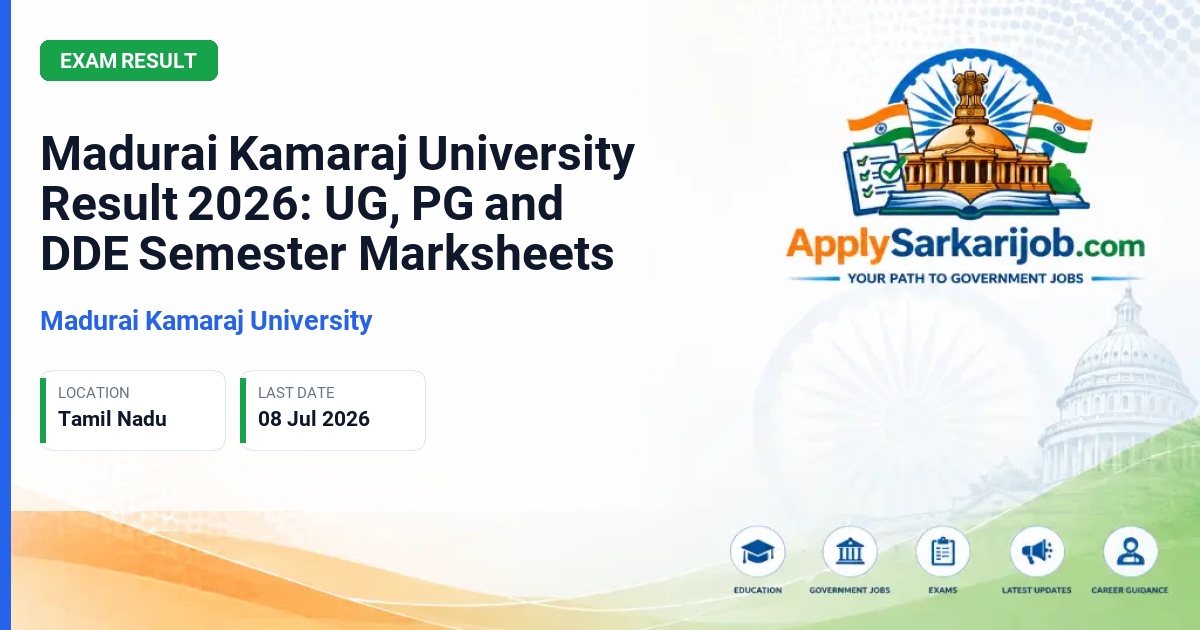 Madurai Kamaraj University - Madurai Kamaraj University Result 2026: UG, PG and DDE Semester Marksheets Official Notification Poster & Schedule