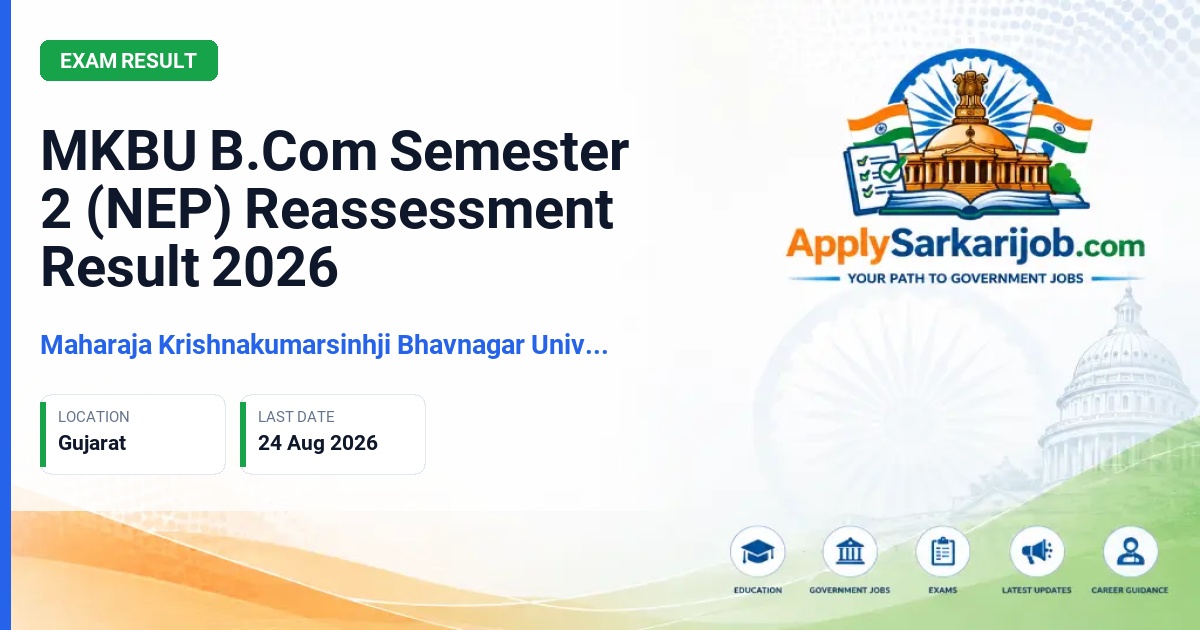 Maharaja Krishnakumarsinhji Bhavnagar University - MKBU B.Com Semester 2 (NEP) Reassessment Result 2026 Official Notification Poster & Schedule