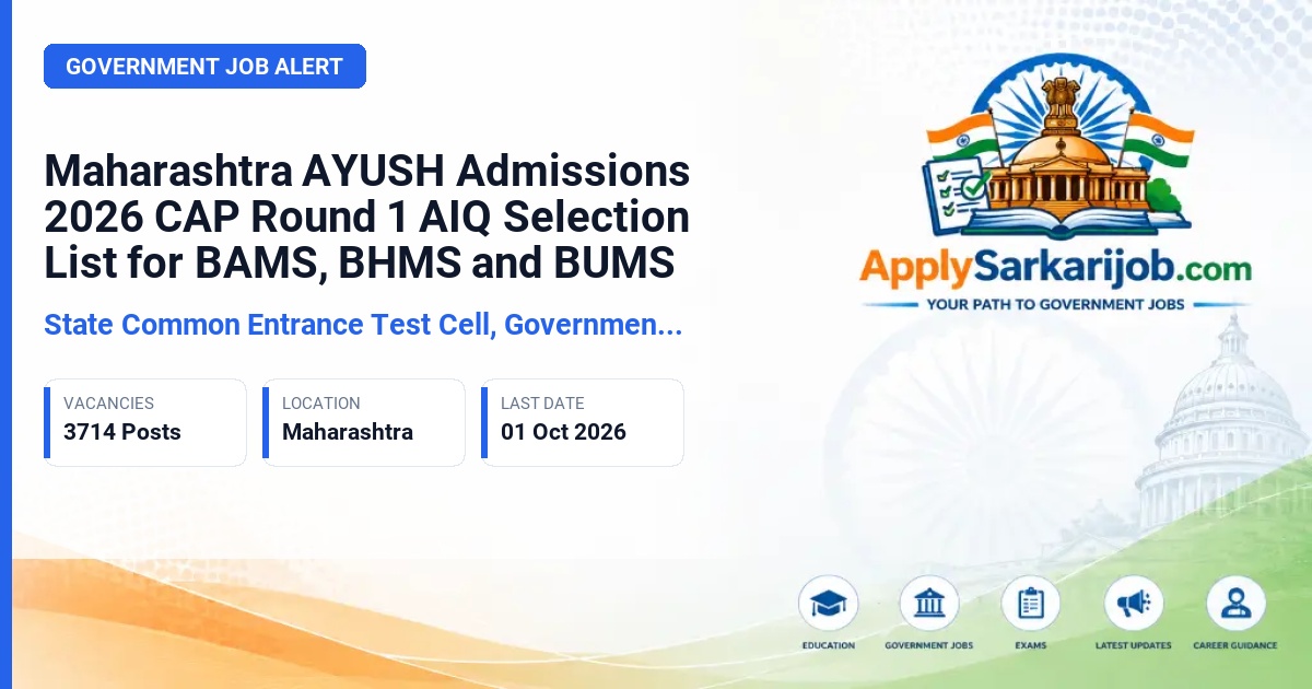 State Common Entrance Test Cell, Government of Maharashtra - BAMS, BHMS and BUMS Admissions Official Notification Poster & Schedule