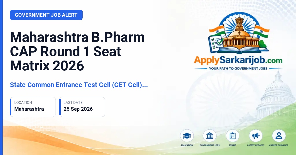 State Common Entrance Test Cell (CET Cell), DTE Maharashtra - B.Pharmacy and Pharm.D Admission Official Notification Poster & Schedule