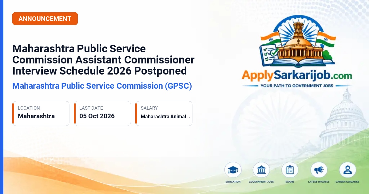 Maharashtra Public Service Commission (GPSC) - Assistant Commissioner, Animal Husbandry (Maharashtra Animal Husbandry Service, Group-A) Official Notification Poster & Schedule