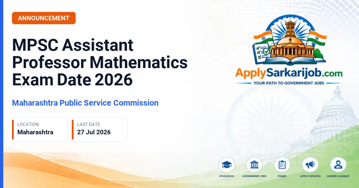 Maharashtra Public Service Commission - Assistant Professor (Mathematics) Official Notification Poster & Schedule