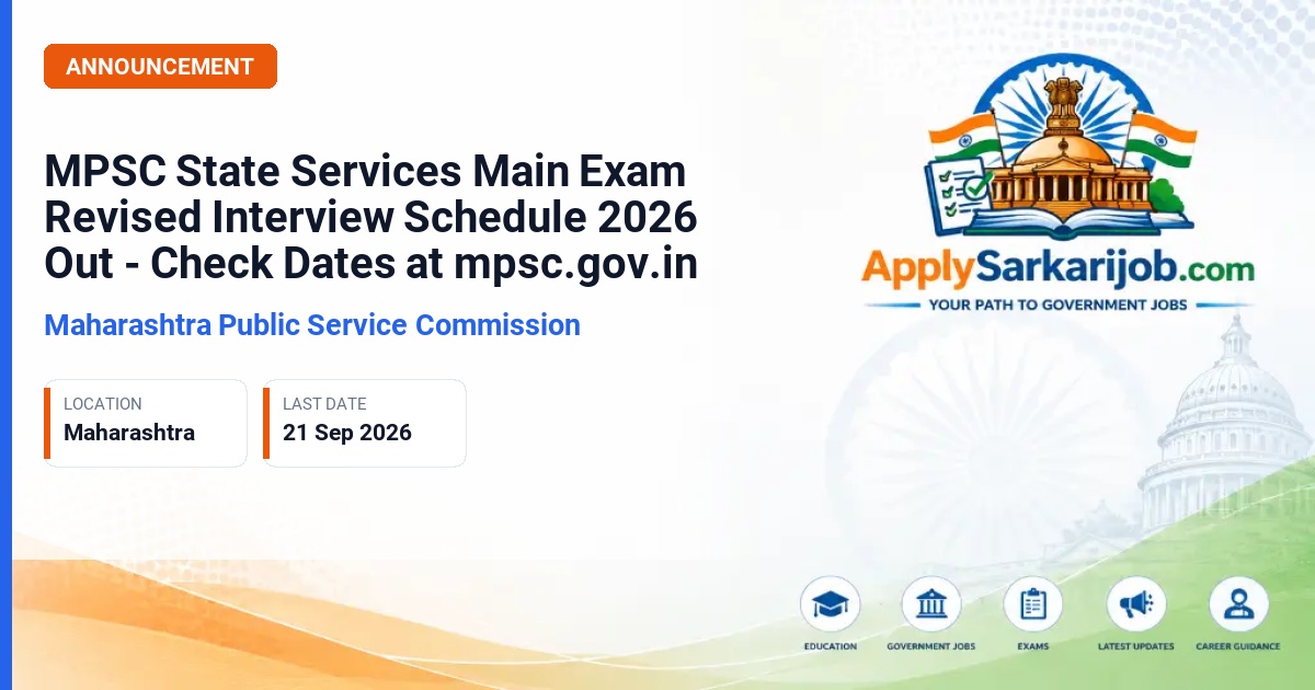 Maharashtra Public Service Commission - MPSC State Services Main Examination 2025 (Rajyaseva Mukhya Pariksha-2025) Official Notification Poster & Schedule