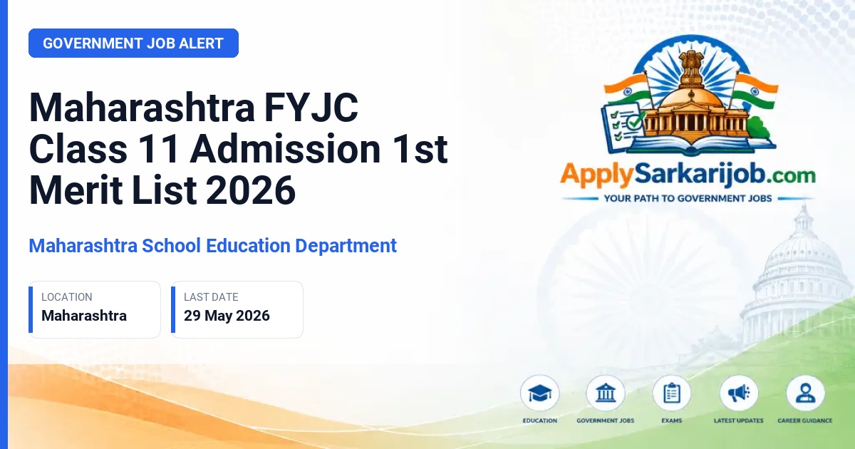 Directorate of Secondary and Higher Secondary Education, Maharashtra - Maharashtra FYJC Class 11 Admission 1st Merit List 2026 Official Notification Poster & Schedule