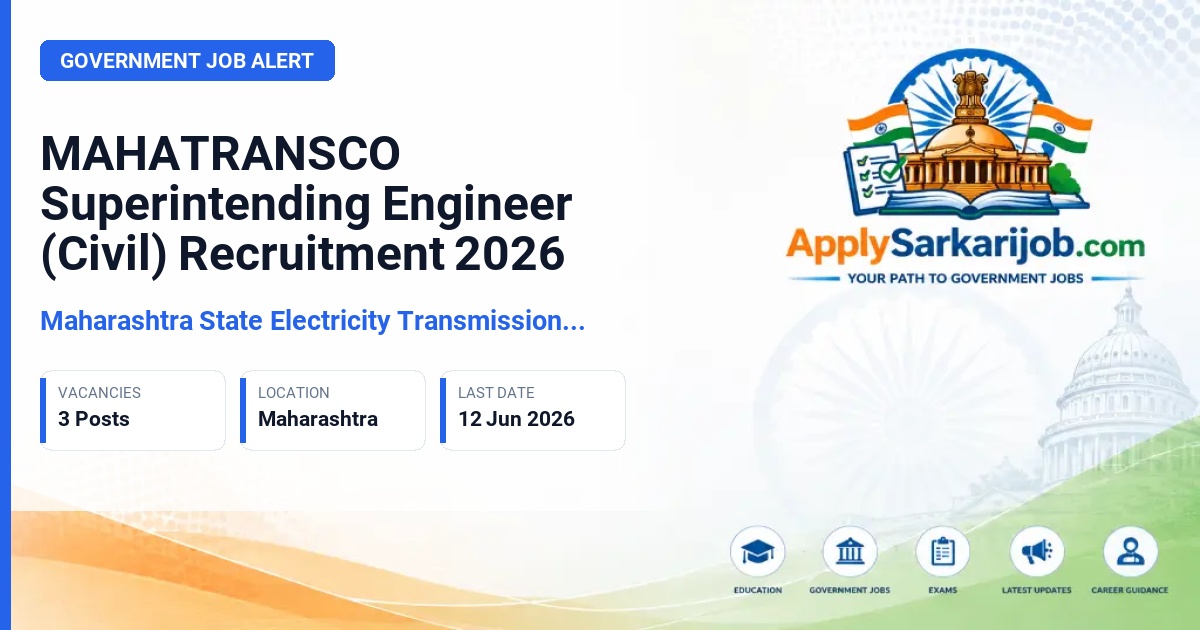 Maharashtra State Electricity Transmission Company (MSETCL) - Superintending Engineer (Civil) Official Notification Poster & Schedule