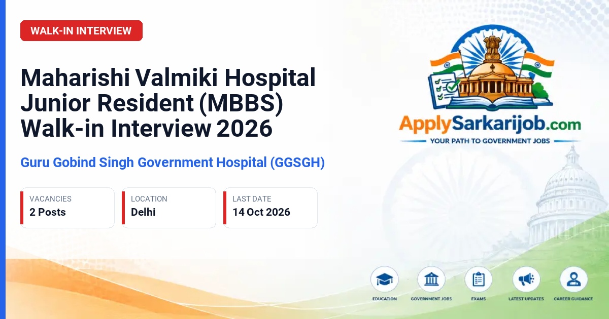 Guru Gobind Singh Government Hospital (GGSGH) - Junior Resident (MBBS) Official Notification Poster & Schedule