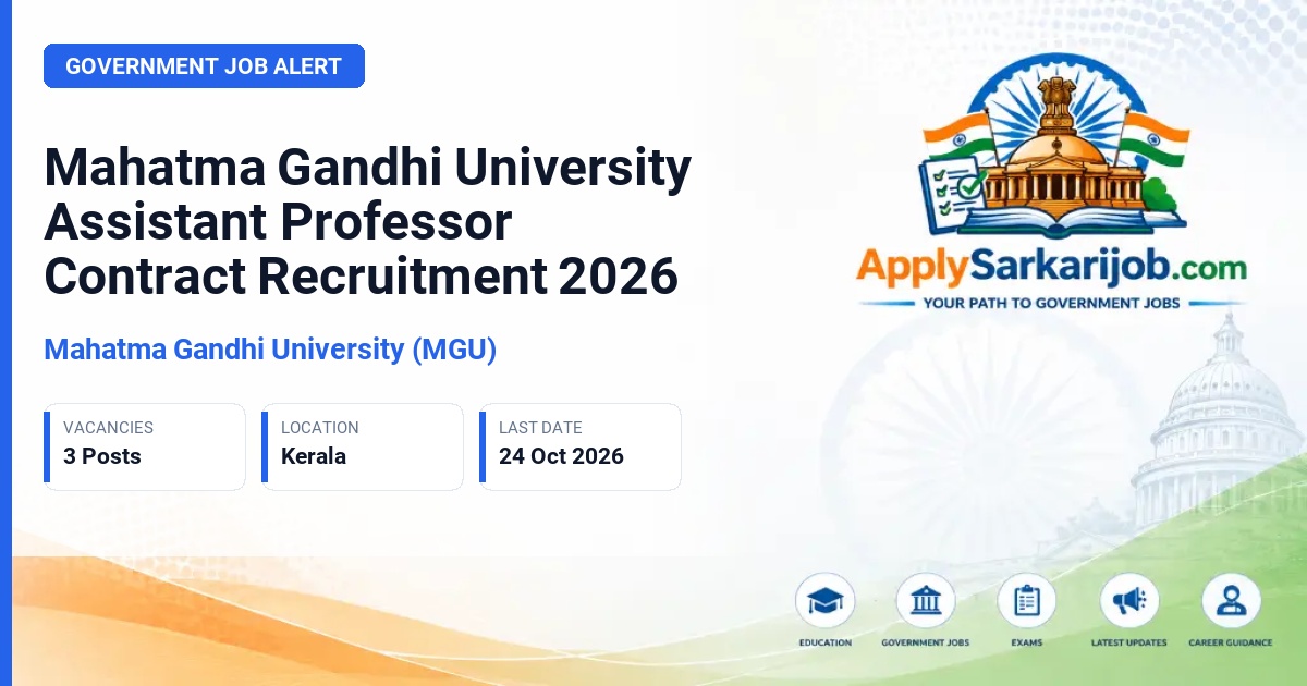 Mahatma Gandhi University (MGU) - Assistant Professor Official Notification Poster & Schedule