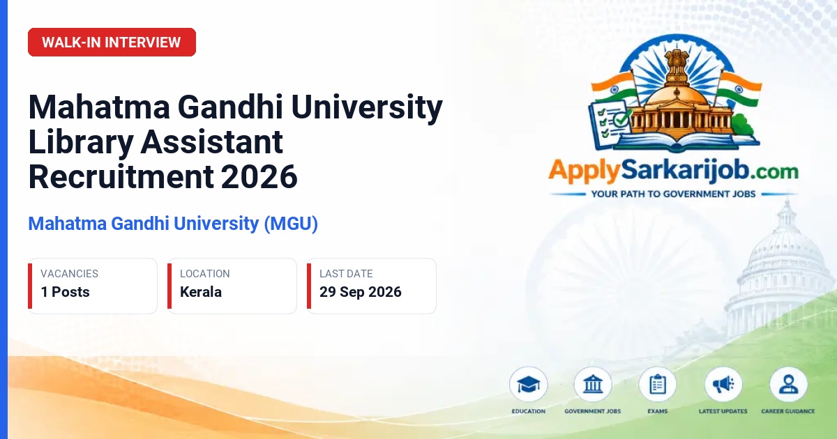 Mahatma Gandhi University (MGU) - Library Assistant Official Notification Poster & Schedule