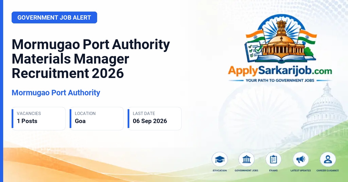 Mormugao Port Authority - Materials Manager Official Notification Poster & Schedule