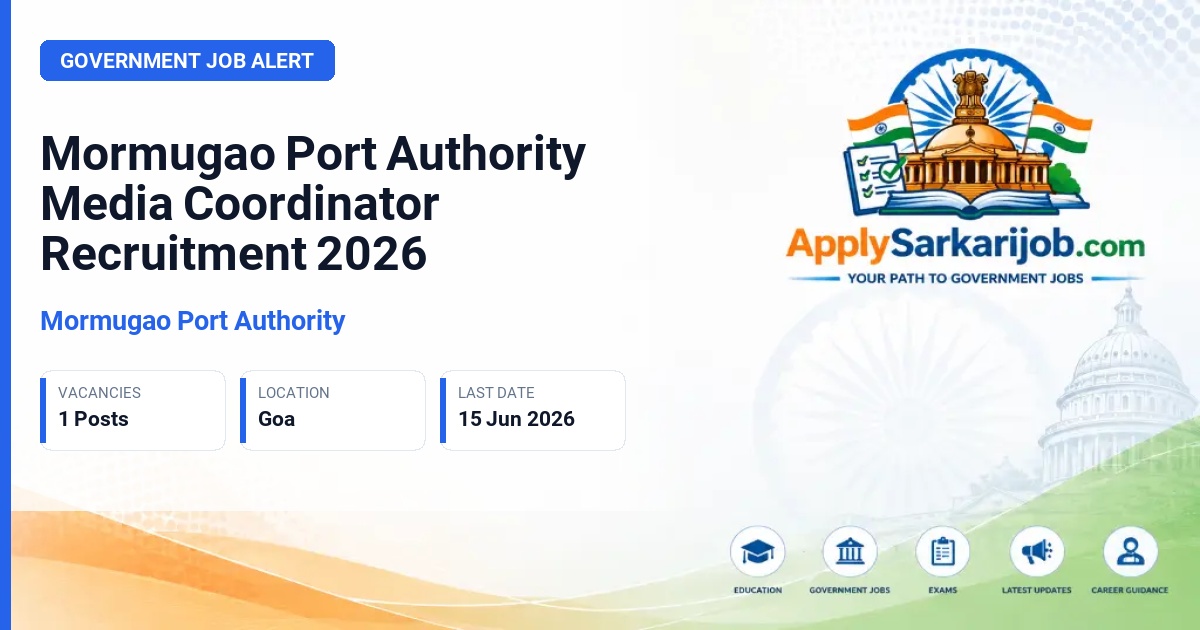 Mormugao Port Authority - Media Coordinator Official Notification Poster & Schedule