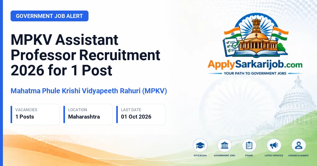 Mahatma Phule Krishi Vidyapeeth Rahuri (MPKV) - Assistant Professor Official Notification Poster & Schedule
