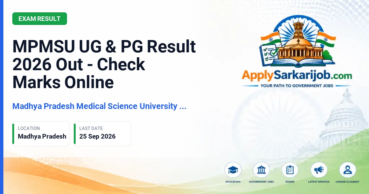 Madhya Pradesh Medical Science University (MPMSU), Jabalpur - UG & PG Result Official Notification Poster & Schedule
