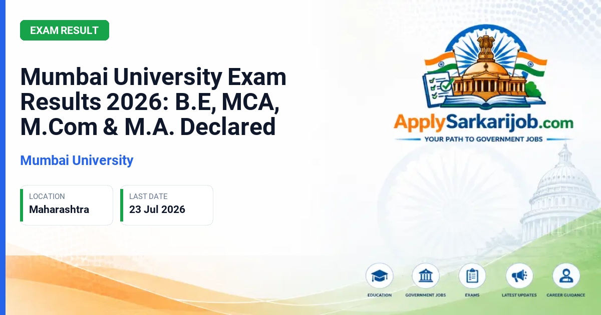 Mumbai University - Mumbai University Exam Results 2026: B.E, MCA, M.Com & M.A. Declared Official Notification Poster & Schedule