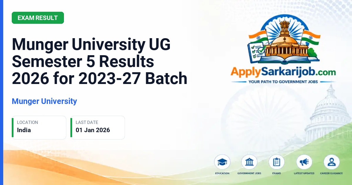 Munger University - Munger University UG Semester 5 Results 2026 for 2023-27 Batch Official Notification Poster & Schedule
