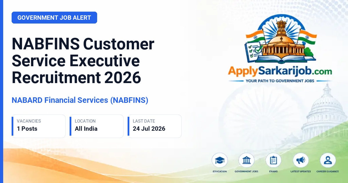 NABARD Financial Services (NABFINS) - Customer Service Executive (CSE) Official Notification Poster & Schedule
