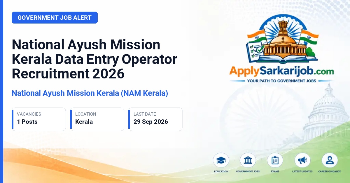 National Ayush Mission Kerala (NAM Kerala) - Data Entry Operator Official Notification Poster & Schedule