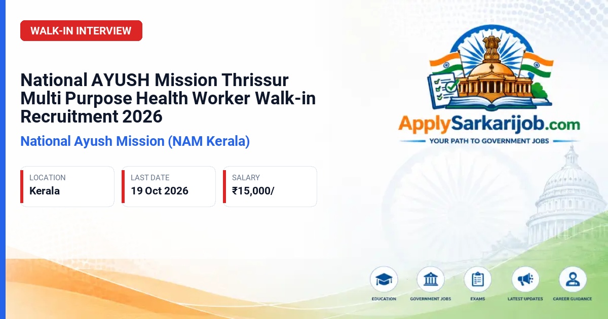 National Ayush Mission (NAM Kerala) - Multi Purpose Health Worker Official Notification Poster & Schedule