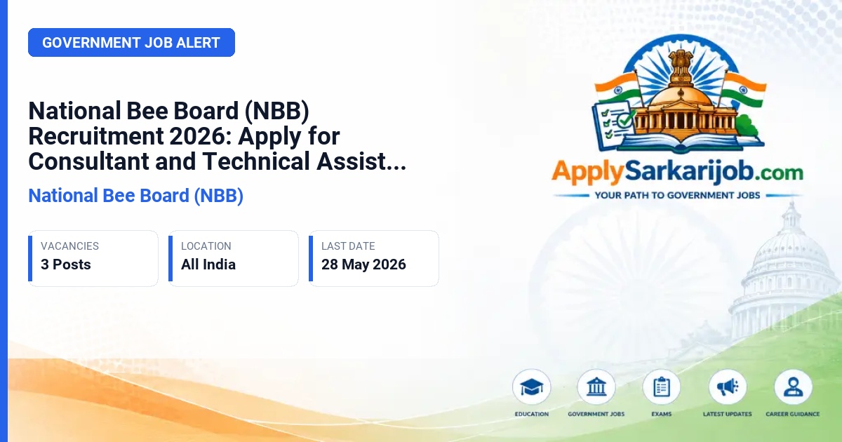 National Bee Board (NBB) - Consultant, Technical Assistant Official Notification Poster & Schedule