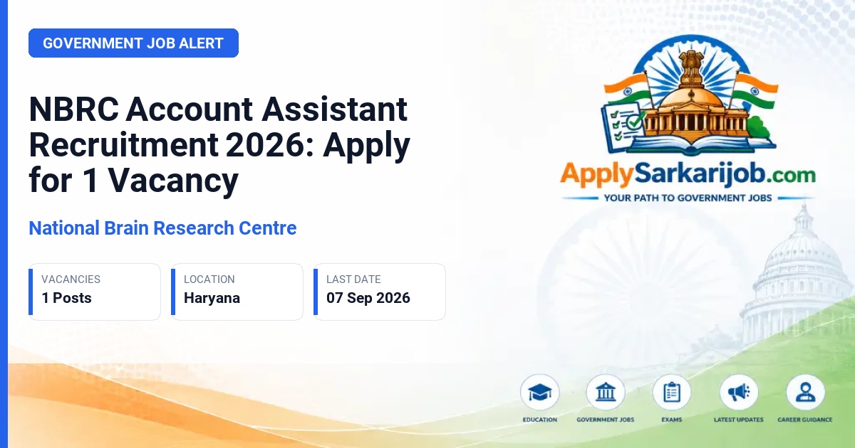 National Brain Research Centre - Account Assistant Official Notification Poster & Schedule